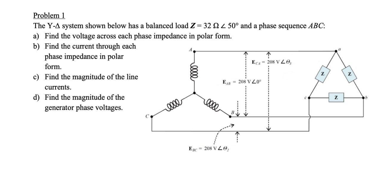Solved Problem 1 The Y-A system shown below has a balanced | Chegg.com
