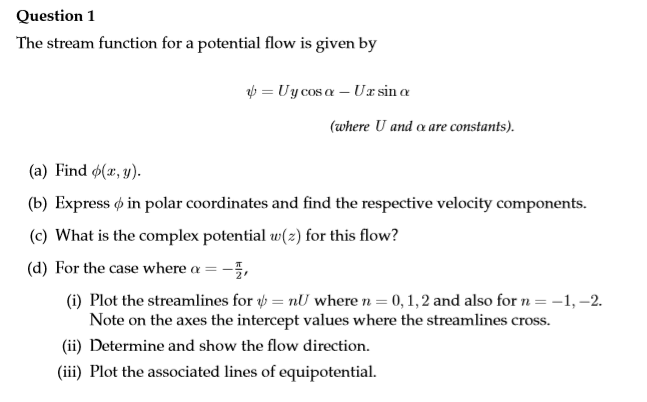 Question 1 The stream function for a potential flow | Chegg.com