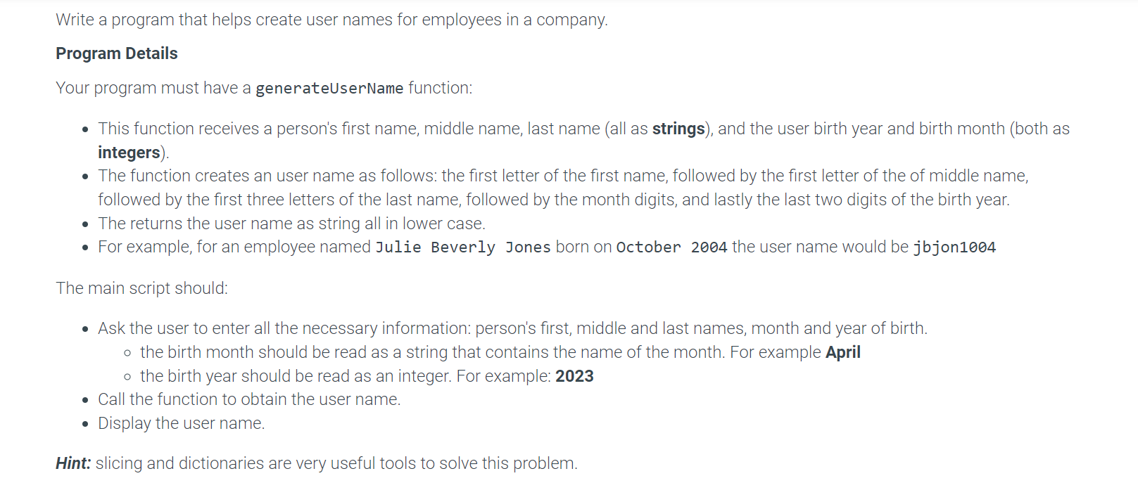 Solved Write a program that helps create user names for | Chegg.com