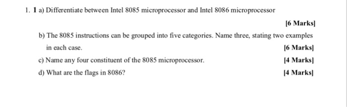 Solved 1 1 A Differentiate Between Intel 8085 Chegg