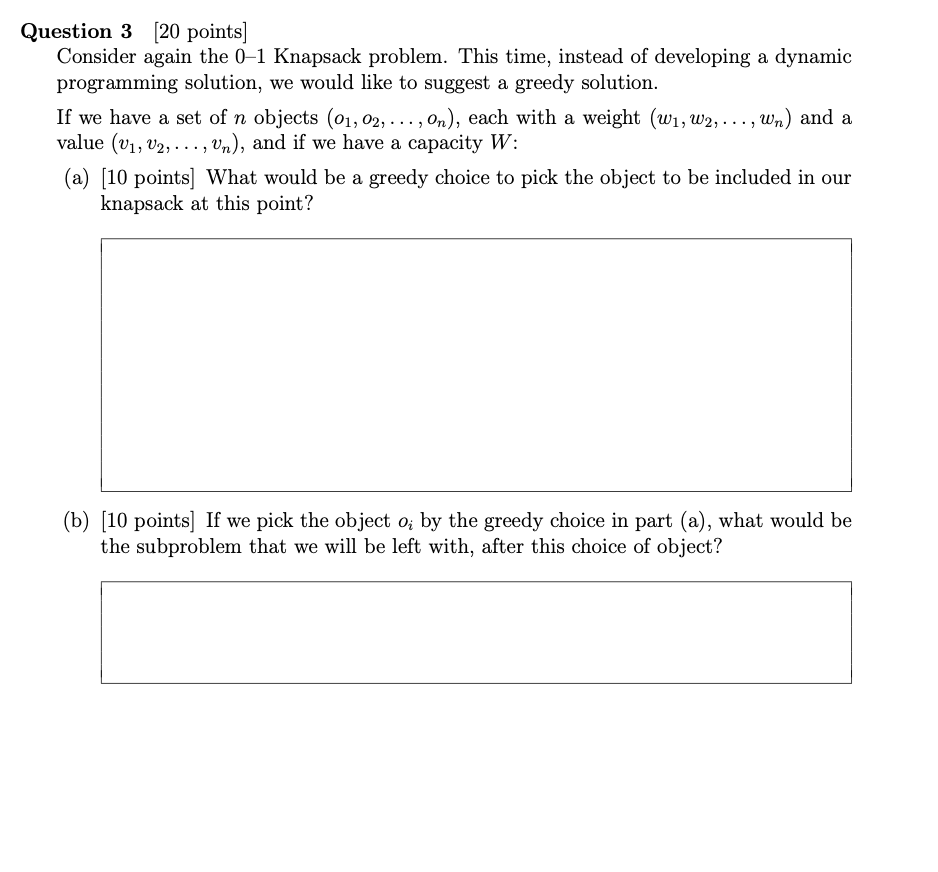 Solved Question 3 [20 points ] Consider again the 0−1 | Chegg.com