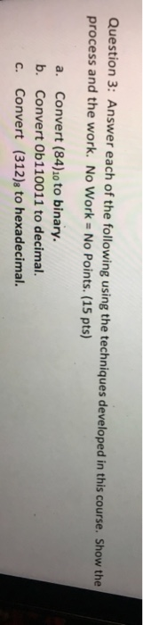 Solved Question 3: Answer each of the following using the | Chegg.com