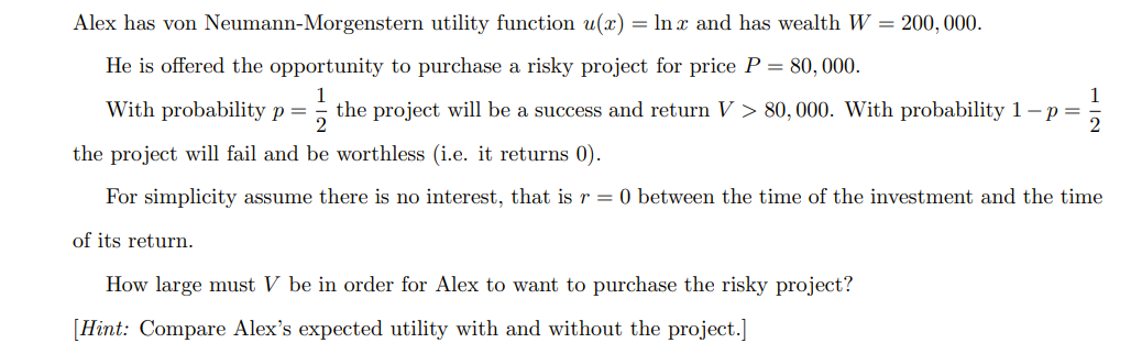 Solved Alex has von Neumann-Morgenstern utility function | Chegg.com