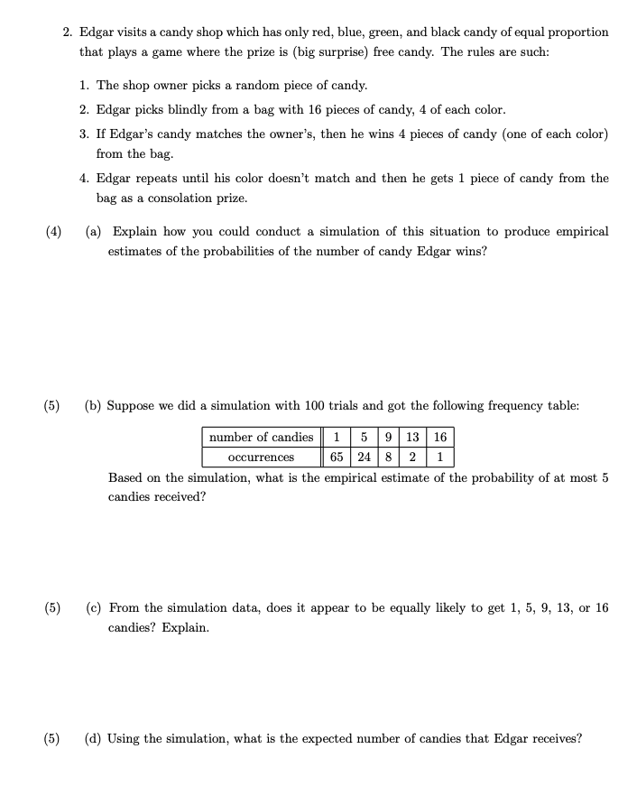 Solved 2. Edgar visits a candy shop which has only red, | Chegg.com