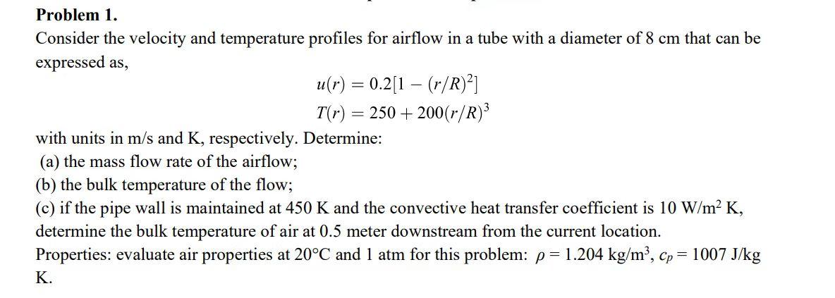Solved = Problem 1. Consider the velocity and temperature | Chegg.com