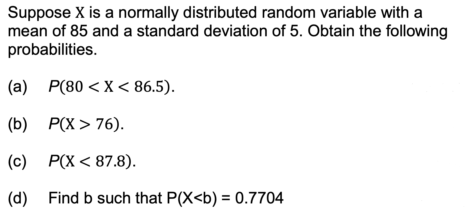 Solved Suppose X is a normally distributed random variable | Chegg.com