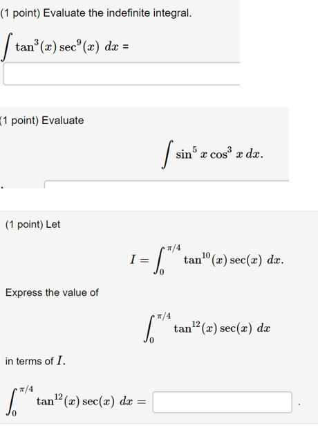 1 Point Evaluate The Indefinite Integral Tan 2 Chegg Com
