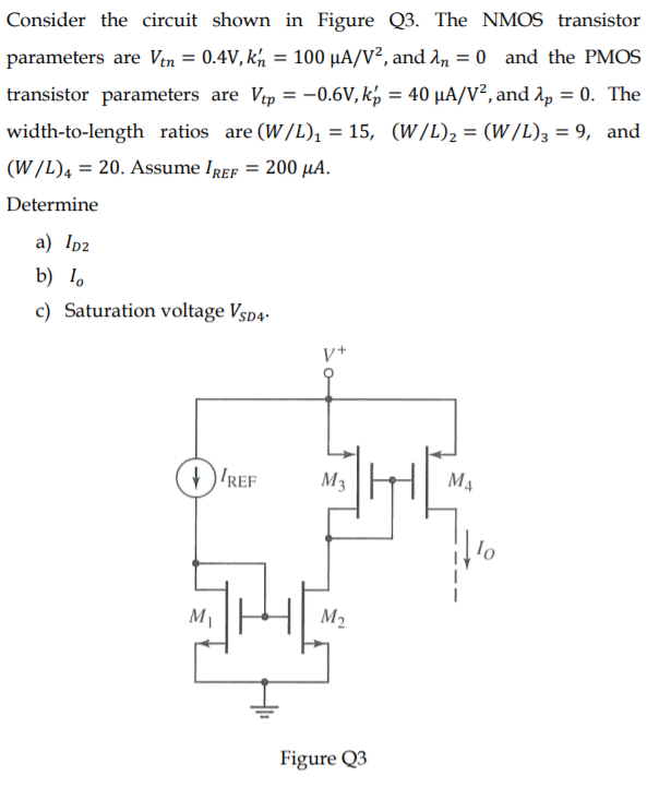 Solved Consider the circuit shown in Figure Q3. The NMOS | Chegg.com