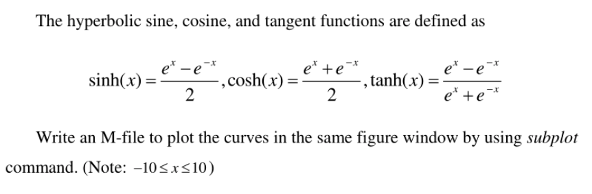 Solved The Hyperbolic Sine Cosine And Tangent Functions 3822