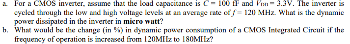 Solved a. For a CMOS inverter, assume that the load | Chegg.com