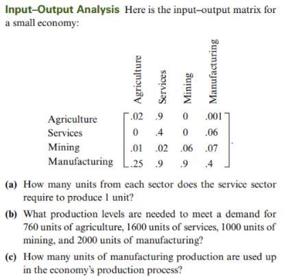 Solved Input-Output Analysis Here is the input-output matrix | Chegg.com