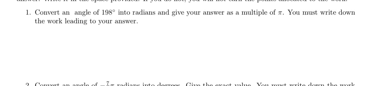 Solved 1. Convert an angle of 198∘ into radians and give | Chegg.com