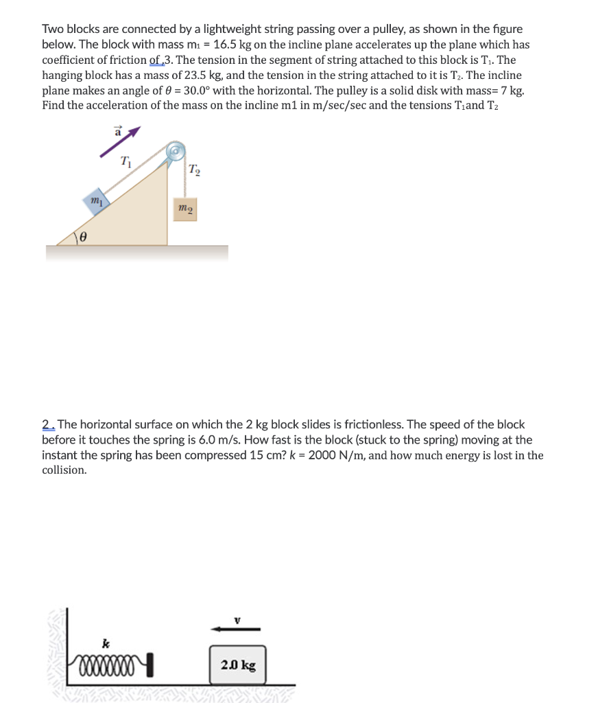 Solved Two blocks are connected by a lightweight string | Chegg.com
