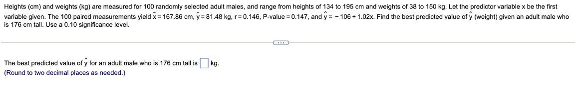 Solved Heights (cm) and weights (kg) are measured for 100 | Chegg.com