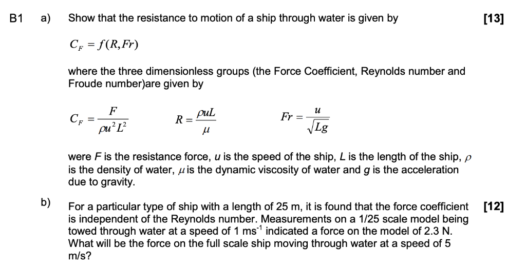 Solved B1 a Show that the resistance to motion of a ship | Chegg.com