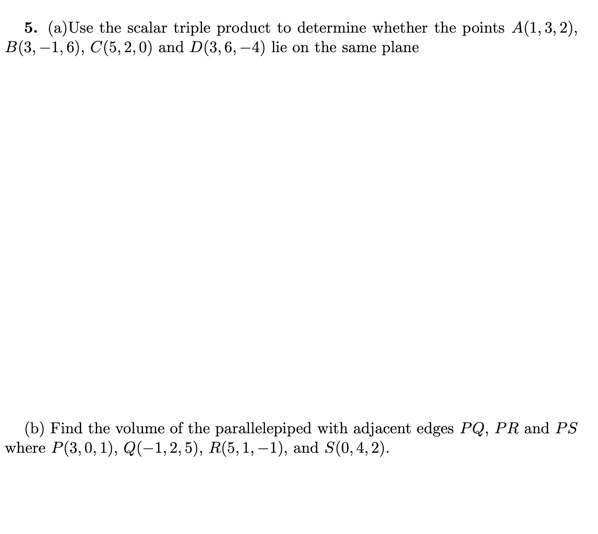 Solved 5 Ause The Scalar Triple Product To Determine 4217