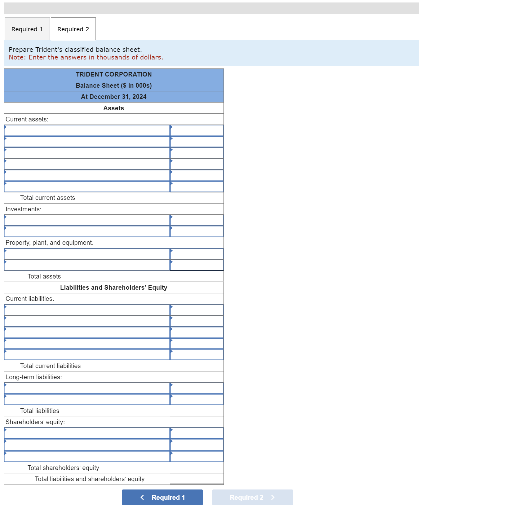 Solved Prepare Trident's classified balance sheet. 1.