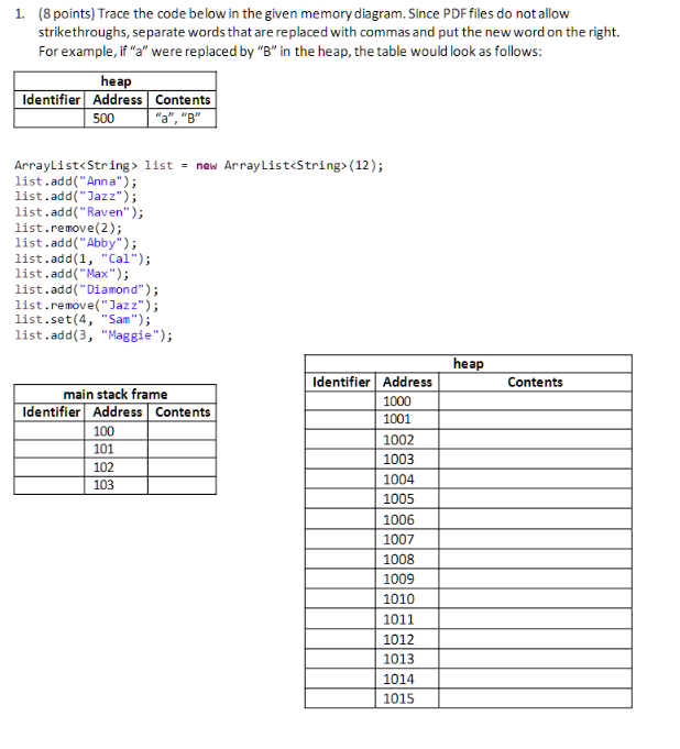 Solved 1. (8 points) Trace the code below in the given | Chegg.com
