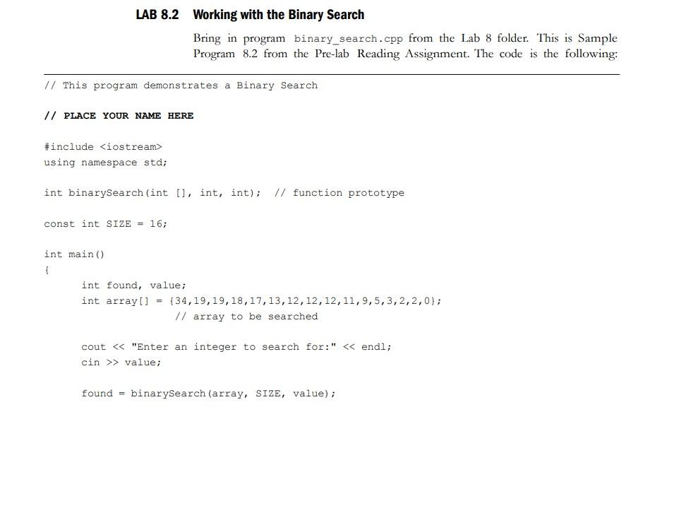 Solved LAB 8.2 Working with the Binary Search Bring in | Chegg.com