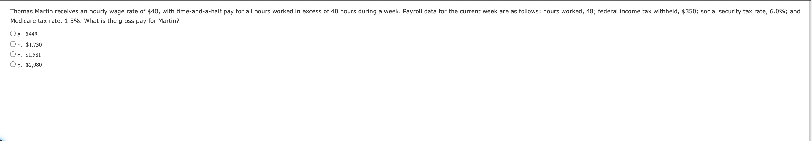 Solved Thomas Martin Receives An Hourly Wage Rate Of 40 Chegg