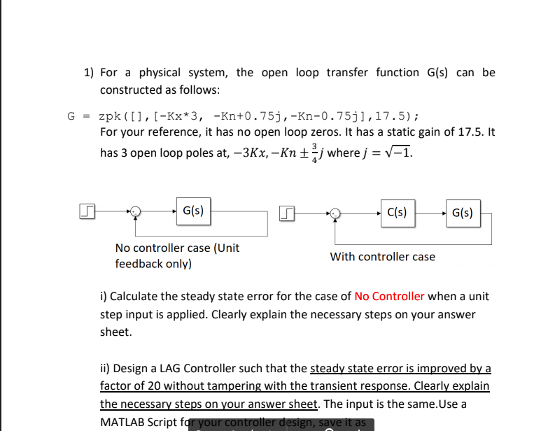 Solved 1 For A Physical System The Open Loop Transfer Chegg Com
