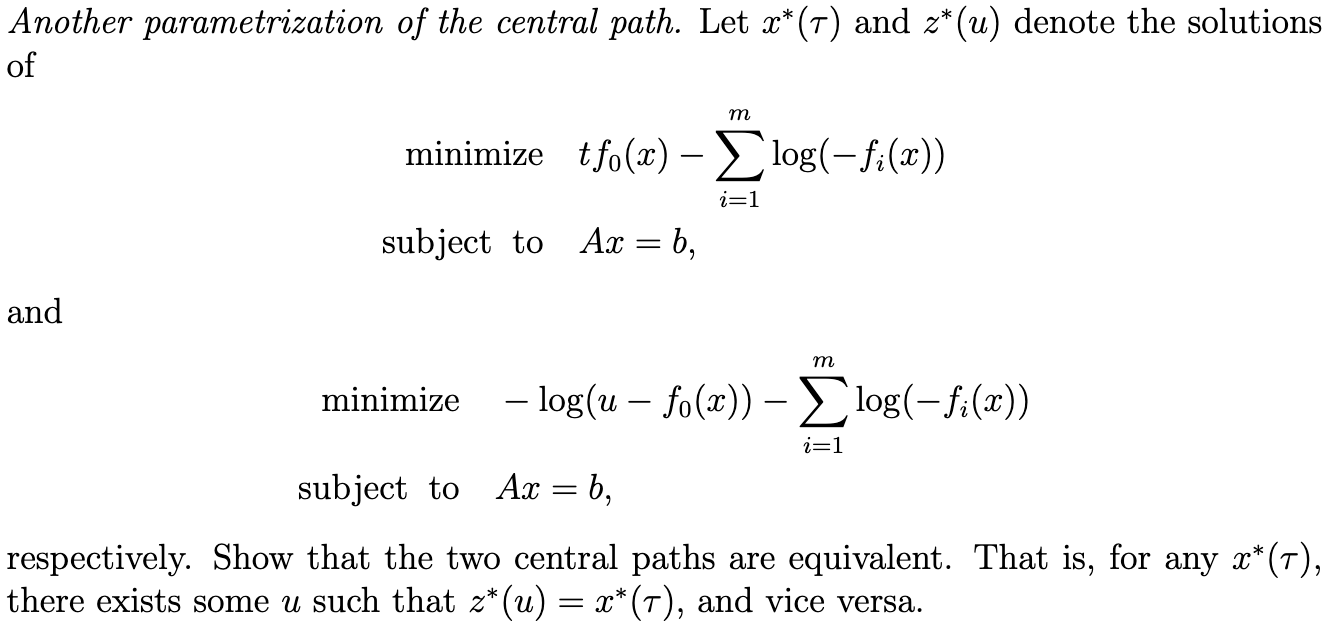 Solved Another parametrization of the central path. Let | Chegg.com