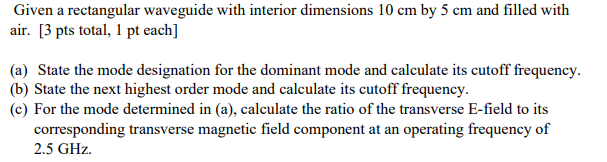Solved Given a rectangular waveguide with interior | Chegg.com