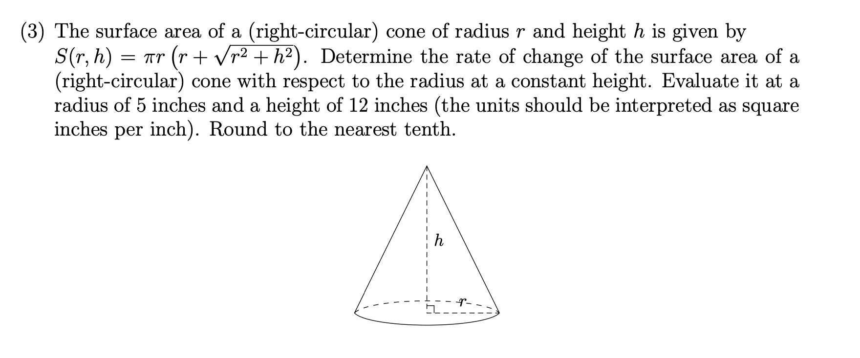 The slant height (l) of a cone is the square root of the sum of