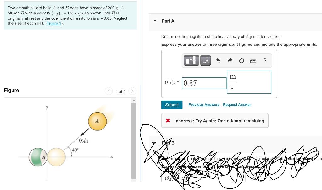 Solved Two smooth billiard balls A and B each have a mass of