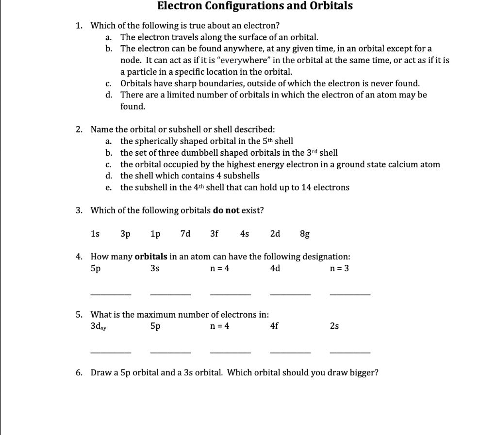 Solved Electron Configurations and Orbitals 1. Which of the