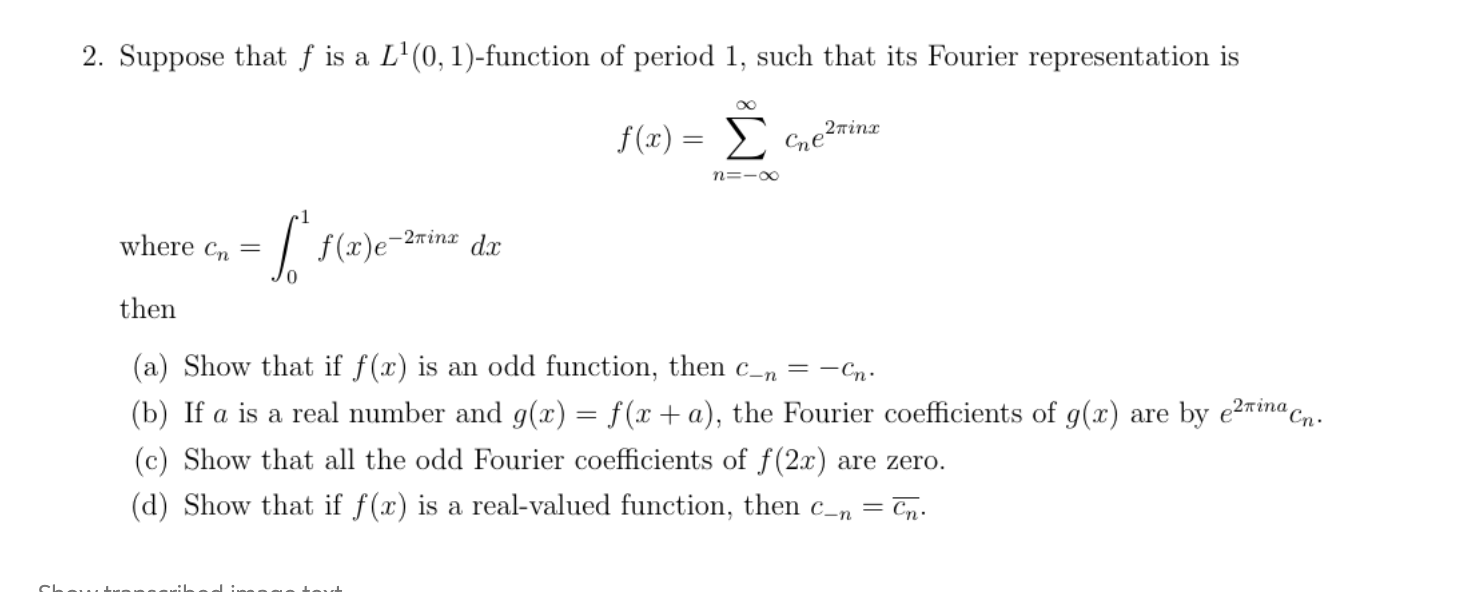 Solved 2 Suppose That F Is A L 0 1 Function Of Period Chegg Com