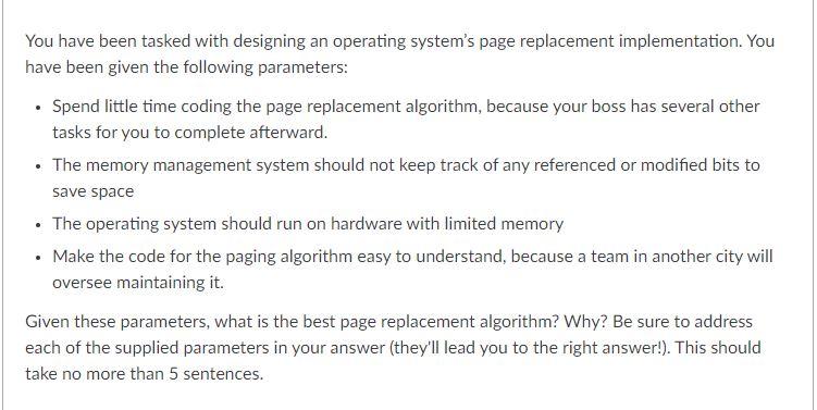 Solved You have been tasked with designing an operating | Chegg.com