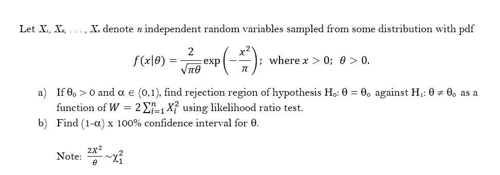 Solved Let X., Xs, ..., X. denote n independent random | Chegg.com