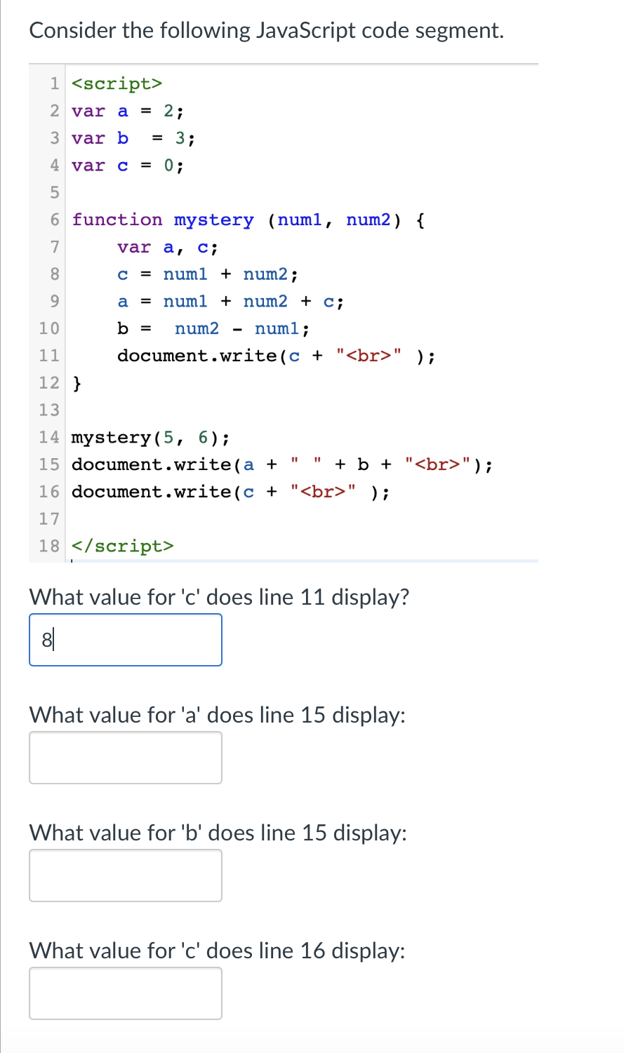 Solved Consider The Following Javascript Code Segment 1 Chegg Com