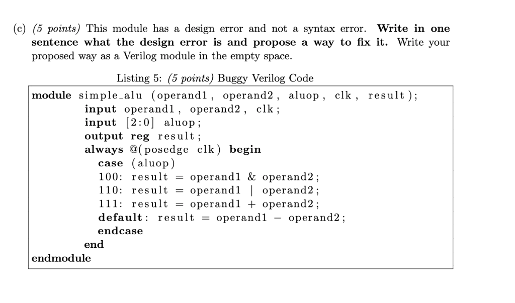 Solved (c) (5 points) This module has a design error and not | Chegg.com