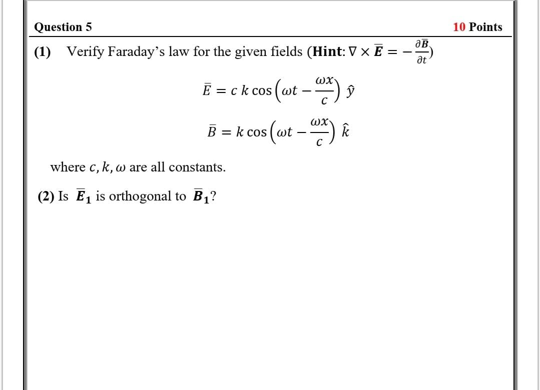 Solved Question 5 10 Points Ab 1 Verify Faraday S Law F Chegg Com