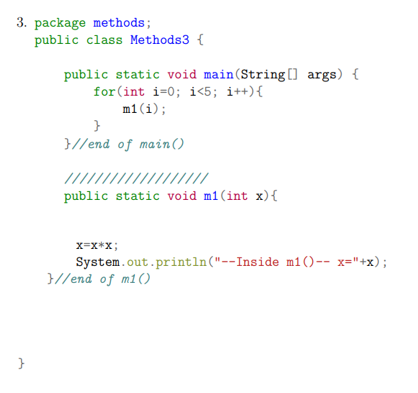 Solved 3. package methods; public class Methods 3 \{ public | Chegg.com