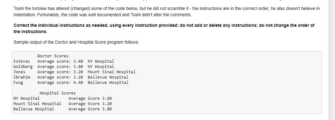 Solved Toshi the tortoise has altered (changed) some of the | Chegg.com