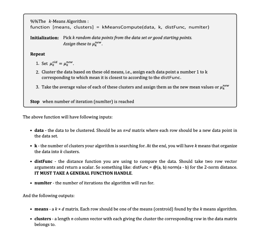 Solved %%The k-Means Algorithm : function (means, clusters] | Chegg.com