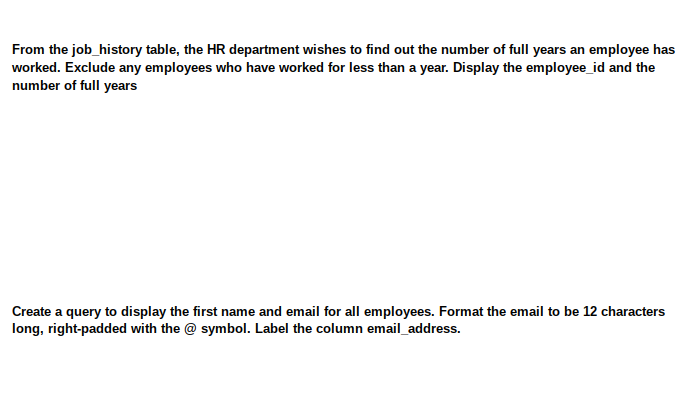 Solved From the job_history table, the HR department wishes | Chegg.com