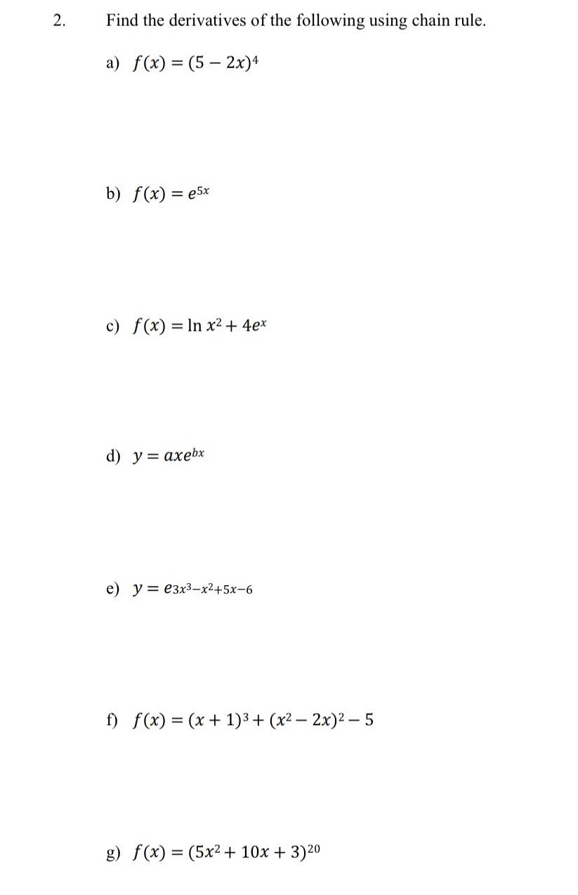 Solved 2. Find the derivatives of the following using chain | Chegg.com