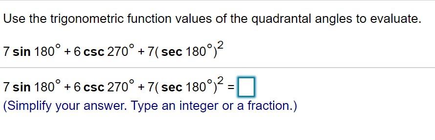 Solved Use the trigonometric function values of the | Chegg.com