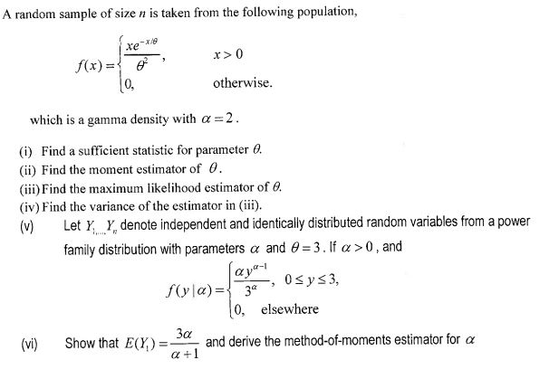 Solved A random sample of size n is taken from the following | Chegg.com