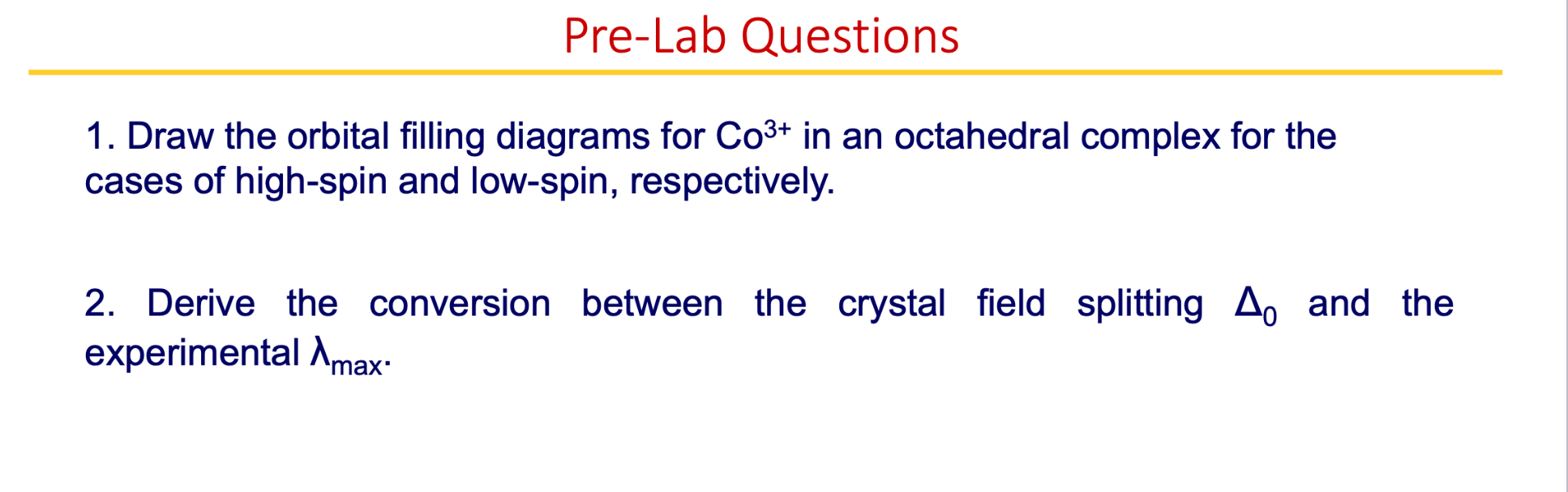 Solved Pre-Lab Questions1. ﻿Draw the orbital filling | Chegg.com