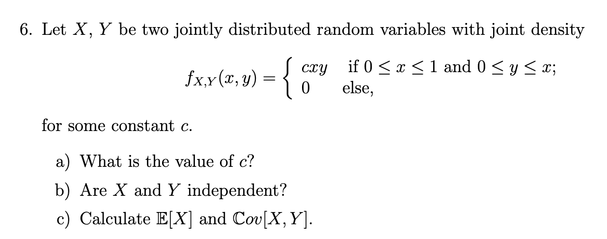 Solved Let X Y Be Two Jointly Distributed Random Chegg Com