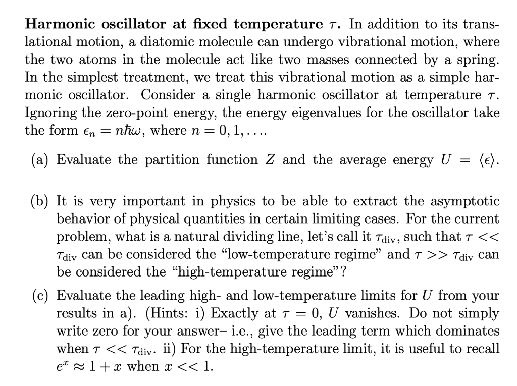 Solved Harmonic oscillator at fixed temperature τ. In