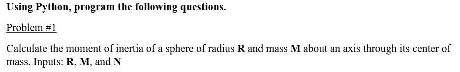 Solved Using Python, program the following questions. | Chegg.com