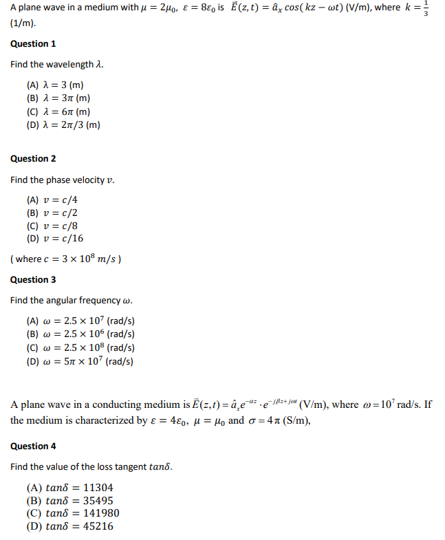 Solved A Plane Wave In A Medium With U 240 E 8 I Chegg Com