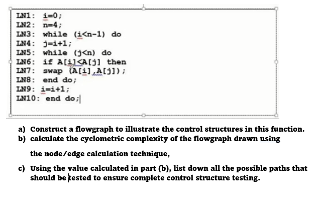 Solved a) Construct a flowgraph to illustrate the control | Chegg.com