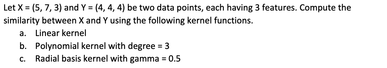 solved-let-x-5-7-3-and-y-4-4-4-be-two-data-points-each-chegg